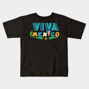 Viva Mexico Mexican independence day I Love Mexico Kids T-Shirt